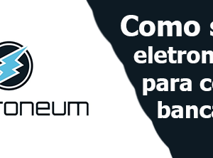 ETN Electroneum, como sacar etn electroneum para conta bancaria? Onde vender electroneum?